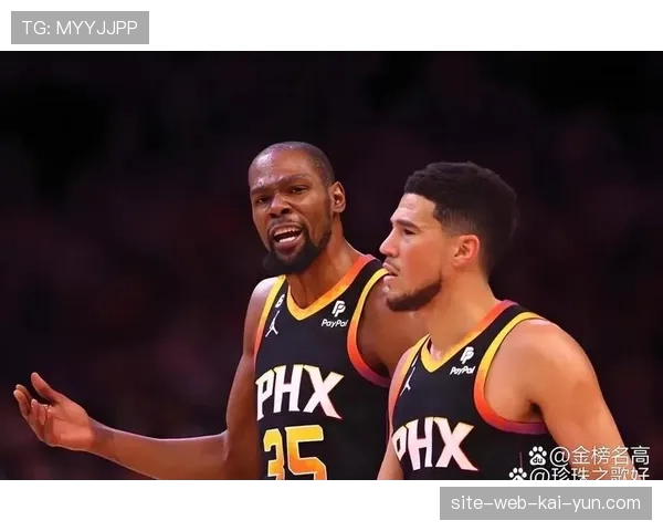 太阳防守效率跃升顶级 杜兰特离队影响正逐步减弱