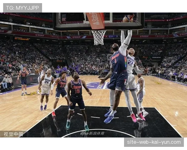 国王攻防效率均列联盟下游 客场不敌76人暴露体系问题